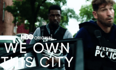 We Own This City - HBO